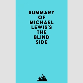 Summary of michael lewis's the blind side