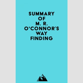Summary of m. r. o'connor's wayfinding