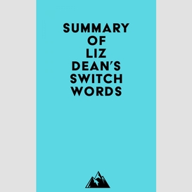 Summary of liz dean's switchwords