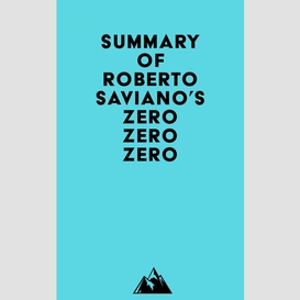 Summary of roberto saviano's zero zero zero