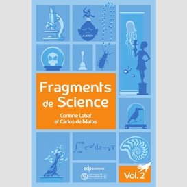 Fragments de science - volume 2