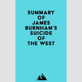 Summary of james burnham's suicide of the west