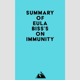 Summary of eula biss's on immunity