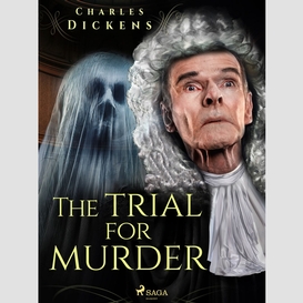The trial for murder