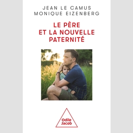 Le père et la nouvelle paternité