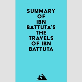 Summary of ibn battuta's the travels of ibn battuta