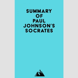 Summary of paul johnson's socrates