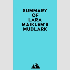 Summary of lara maiklem's mudlark
