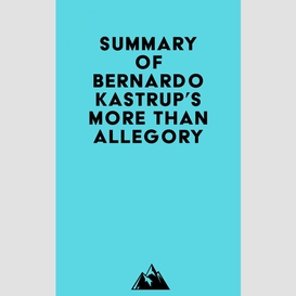 Summary of bernardo kastrup's more than allegory
