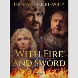 With fire and sword