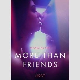 More than friends - erotic short story