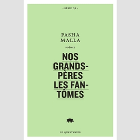 Nos grands-pères les fantômes