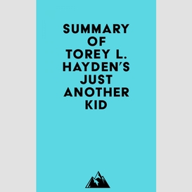 Summary of torey l. hayden's just another kid