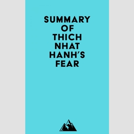 Summary of thich nhat hanh's fear