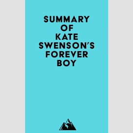 Summary of kate swenson's forever boy