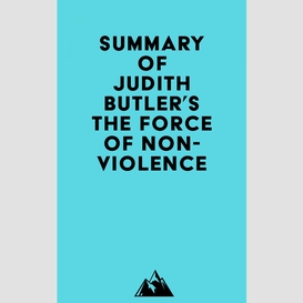 Summary of judith butler's the force of nonviolence