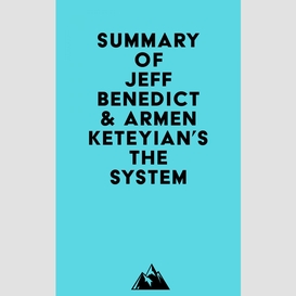 Summary of jeff benedict & armen keteyian's the system