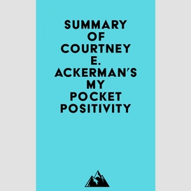 Summary of courtney e. ackerman's my pocket positivity