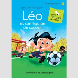 Léo et son équipe de soccer - niveau de lecture 2