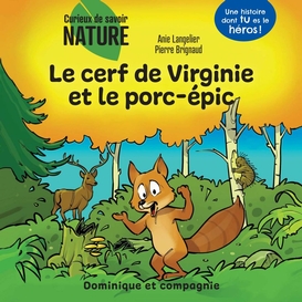 Cerf de virginie et le porc-epic (le)