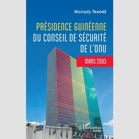 Présidence guinéenne du conseil de sécurité de l'onu