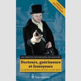 Docteurs, guérisseurs et fossoyeurs