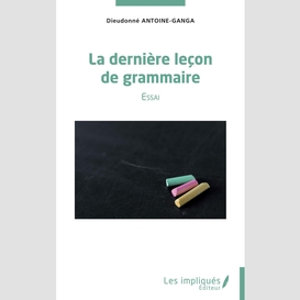 La dernière leçon de grammaire