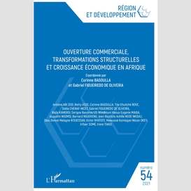 Ouverture commerciale, transformations structurelles et croissance économique en afrique