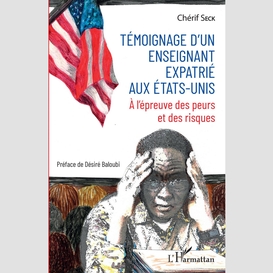 Témoignage d'un enseignant expatrié aux états-unis