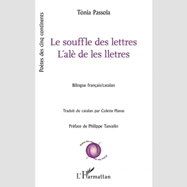 Le souffle des lettres / l'alè de les lletres