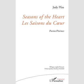 Seasons of the heart les saisons du coeur