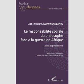 La responsabilité sociale du philosophe face à la guerre en afrique