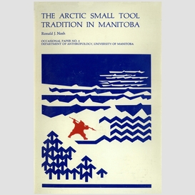 The arctic small tool tradition in manitoba