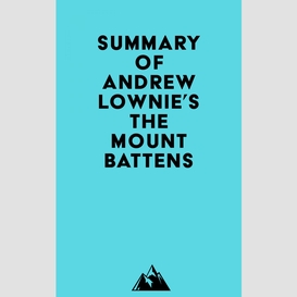 Summary of andrew lownie's the mountbattens