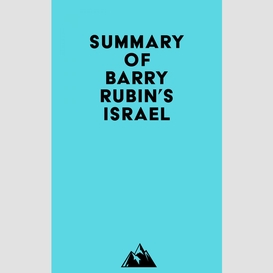 Summary of barry rubin's israel