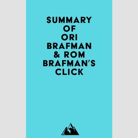 Summary of ori brafman & rom brafman's click