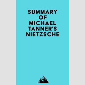 Summary of michael tanner's nietzsche