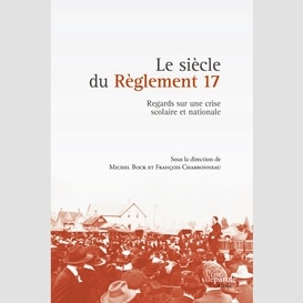 Siecle du reglement 17 (le)