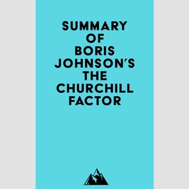 Summary of boris johnson's the churchill factor