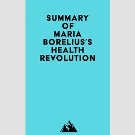 Summary of maria borelius's health revolution