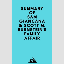 Summary of sam giancana & scott m. burnstein's family affair