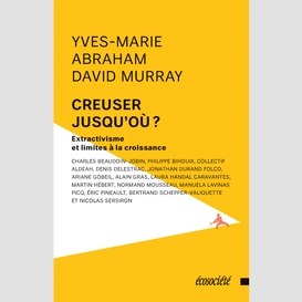 Creuser jusqu'où?