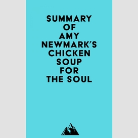 Summary of amy newmark's chicken soup for the soul