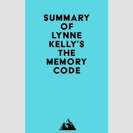 Summary of lynne kelly's the memory code