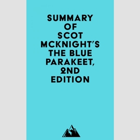 Summary of scot mcknight's the blue parakeet, 2nd edition