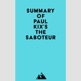 Summary of paul kix's the saboteur