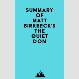 Summary of matt birkbeck's the quiet don