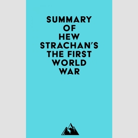 Summary of hew strachan's the first world war