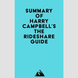 Summary of harry campbell's the rideshare guide