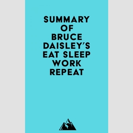Summary of bruce daisley's eat sleep work repeat